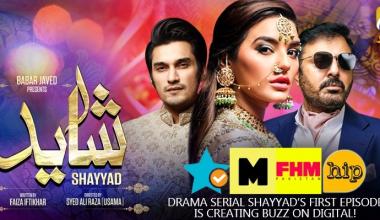 SHAYYAD’S FIRST EPISODE IS RECEIVING AN OVERWHELMING RESPONSE ON DIGITAL PLATFORMS AND CRITICS ARE PRAISING IT!
